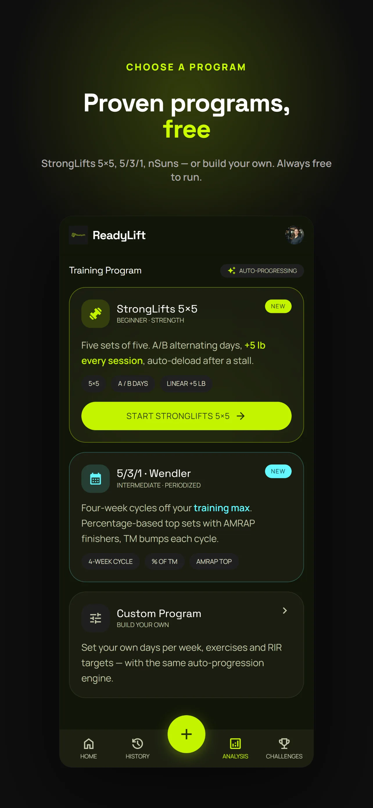 Run proven programs — StrongLifts 5×5, 5/3/1, nSuns — pick any session and go